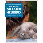Livre - Manuel du lapin heureux