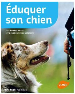 Livre - Éduquer son chien